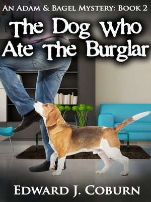cover image of The Dog Who Ate the Burglar
